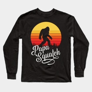 Papa Squatch, Funny Gift for Sasquatch Dad, Bigfoot Sci-Fi Cryptid Long Sleeve T-Shirt